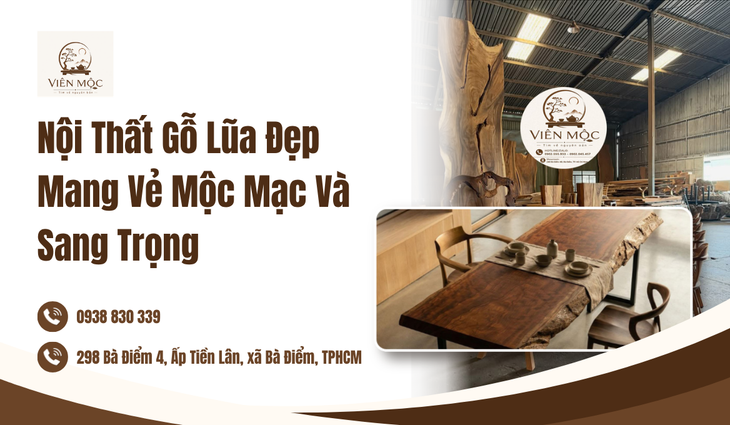 Nội Thất Gỗ Lũa Đẹp Mang Vẻ Mộc Mạc Và Sang Trọng