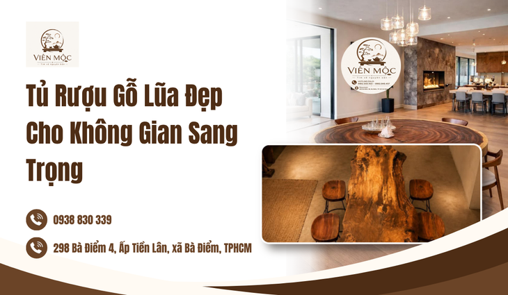 Tủ Rượu Gỗ Lũa – Sự Giao Thoa Giữa Nghệ Thuật Và Thiên Nhiên